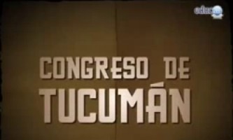 El Congreso de Tucumán de las Provincias Unidas