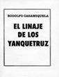 El linaje de los Yanquetruz, 2ª Edición
