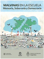 Malvinas en la escuela. Memoria, Soberanía y Democracia