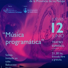 Cuarto Concierto de Gala de la Banda Sinfónica de La Pampa: “Música Programática”