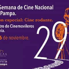 Arranca la 29º Semana de Cine Nacional en La Pampa
