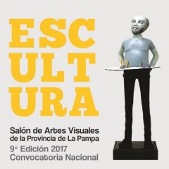 Salón de Artes Visuales Provincia de La Pampa. ESCULTURA 2017 