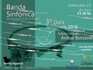 3º Gala de la Banda Sinfónica de La Pampa - Temporada 2018