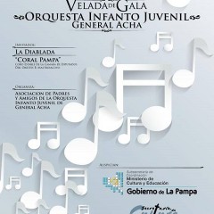 Velada de Gala de la Orquesta Infanto Juvenil de General Acha