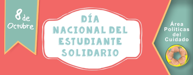 8 de Octubre, Día Nacional del Estudiante Solidario